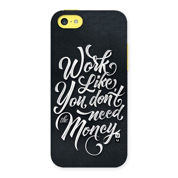 Work Like King Back Case for iPhone 5C