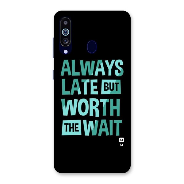 Worth the Wait Back Case for Galaxy M40