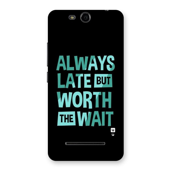 Worth the Wait Back Case for Micromax Canvas Juice 3 Q392