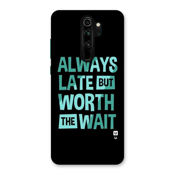 Worth the Wait Back Case for Redmi Note 8 Pro