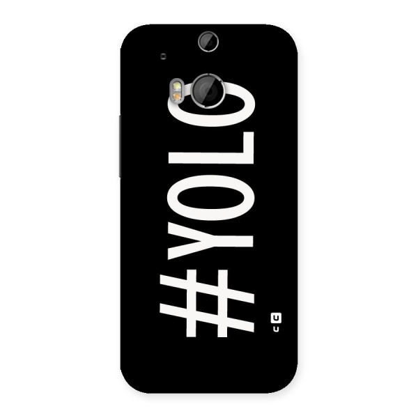 Yolo Back Case for HTC One M8