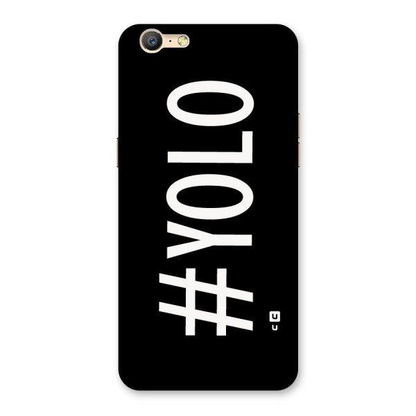 Yolo Back Case for Oppo A57