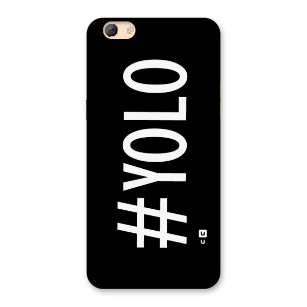 Yolo Back Case for Oppo F3 Plus