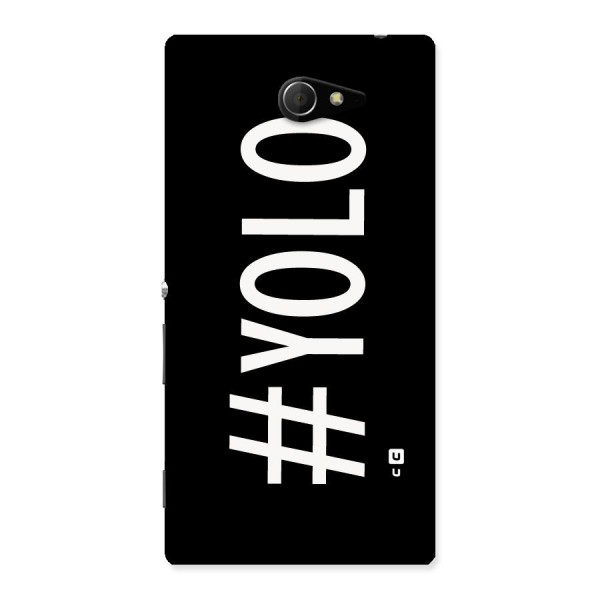 Yolo Back Case for Sony Xperia M2