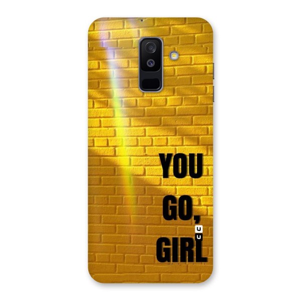 You Go Girl Wall Back Case for Galaxy A6 Plus