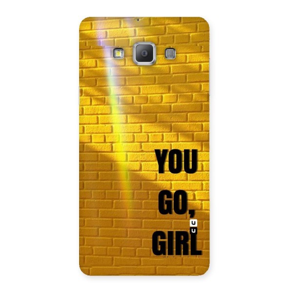 You Go Girl Wall Back Case for Galaxy A7