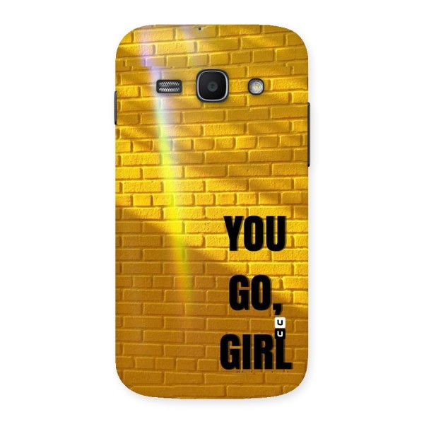 You Go Girl Wall Back Case for Galaxy Ace 3