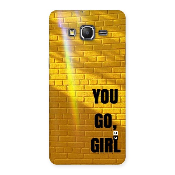 You Go Girl Wall Back Case for Galaxy Grand Prime