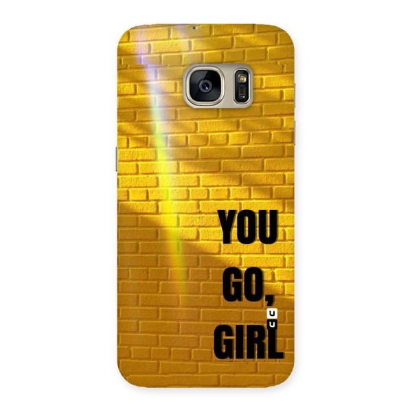 You Go Girl Wall Back Case for Galaxy S7