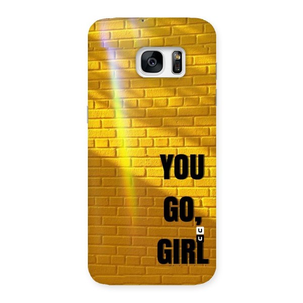 You Go Girl Wall Back Case for Galaxy S7 Edge