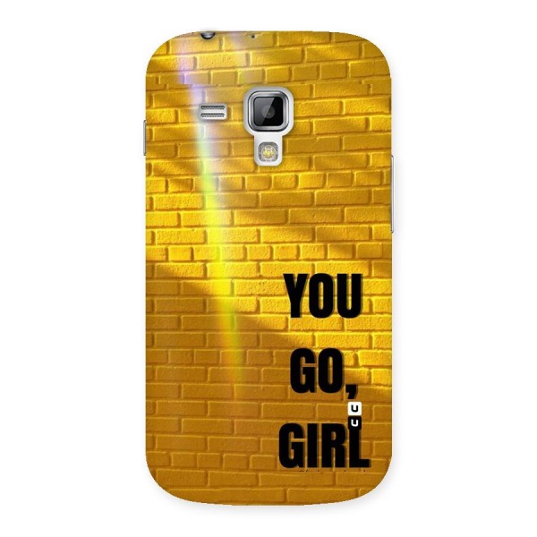 You Go Girl Wall Back Case for Galaxy S Duos