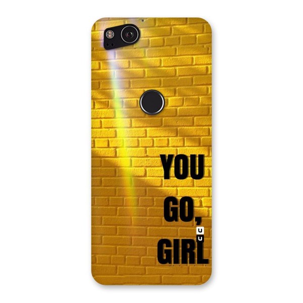 You Go Girl Wall Back Case for Google Pixel 2