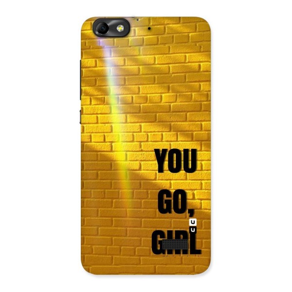 You Go Girl Wall Back Case for Honor 4C