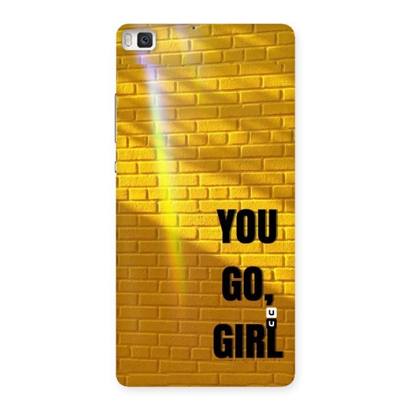 You Go Girl Wall Back Case for Huawei P8
