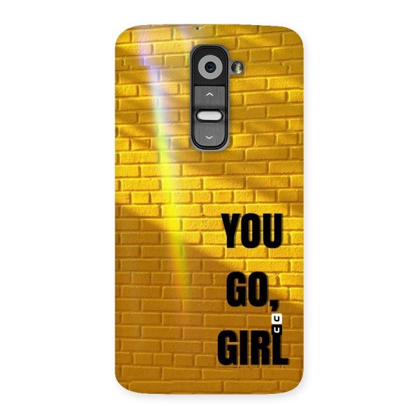 You Go Girl Wall Back Case for LG G2