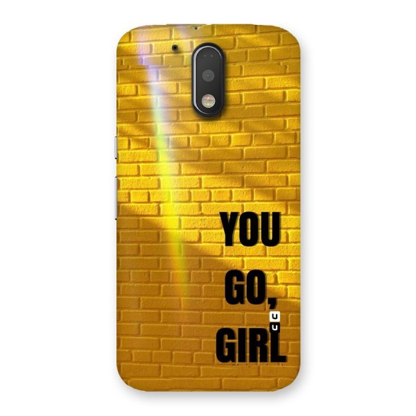 You Go Girl Wall Back Case for Motorola Moto G4