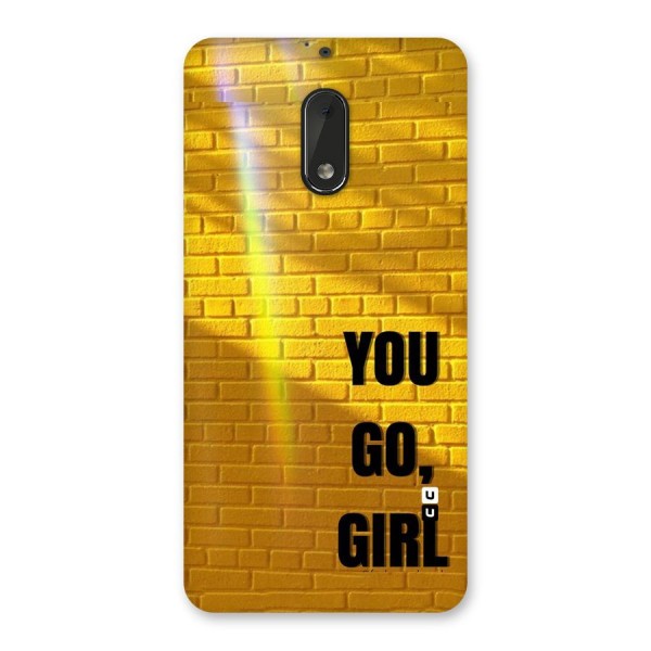 You Go Girl Wall Back Case for Nokia 6