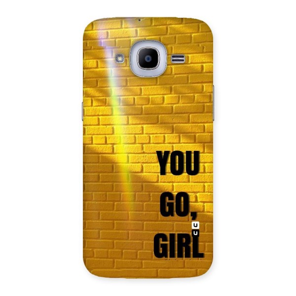 You Go Girl Wall Back Case for Samsung Galaxy J2 Pro