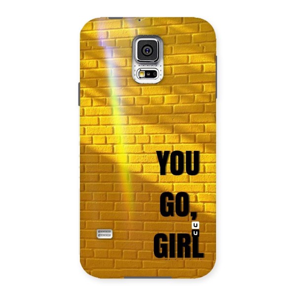 You Go Girl Wall Back Case for Samsung Galaxy S5