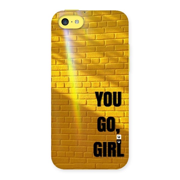 You Go Girl Wall Back Case for iPhone 5C
