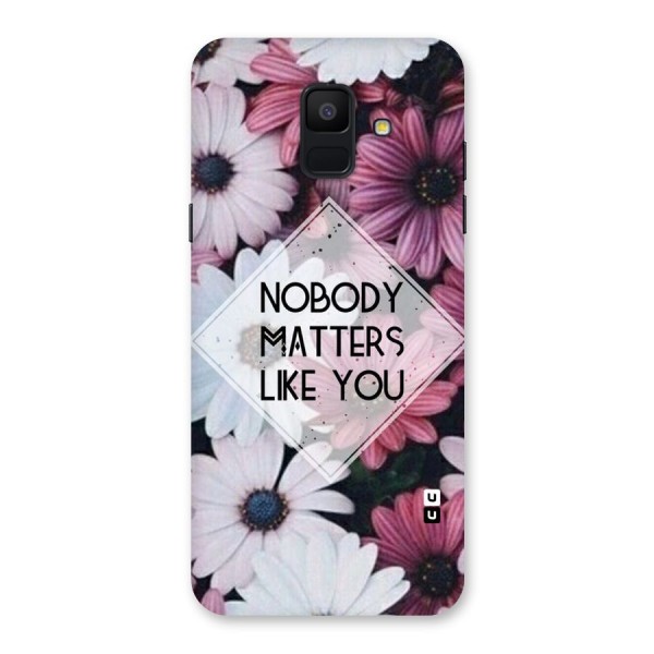 You Matter Back Case for Galaxy A6 (2018)