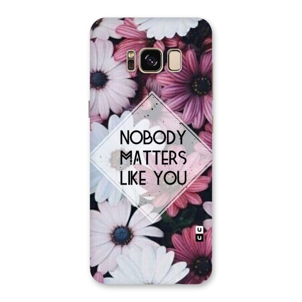 You Matter Back Case for Galaxy S8
