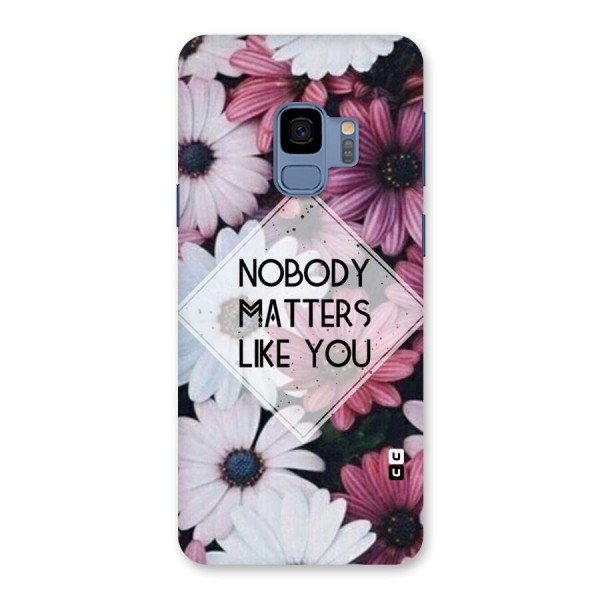 You Matter Back Case for Galaxy S9