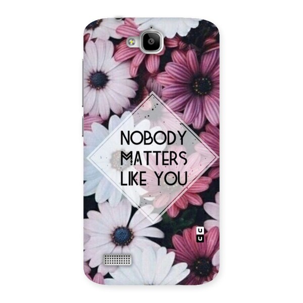 You Matter Back Case for Honor Holly