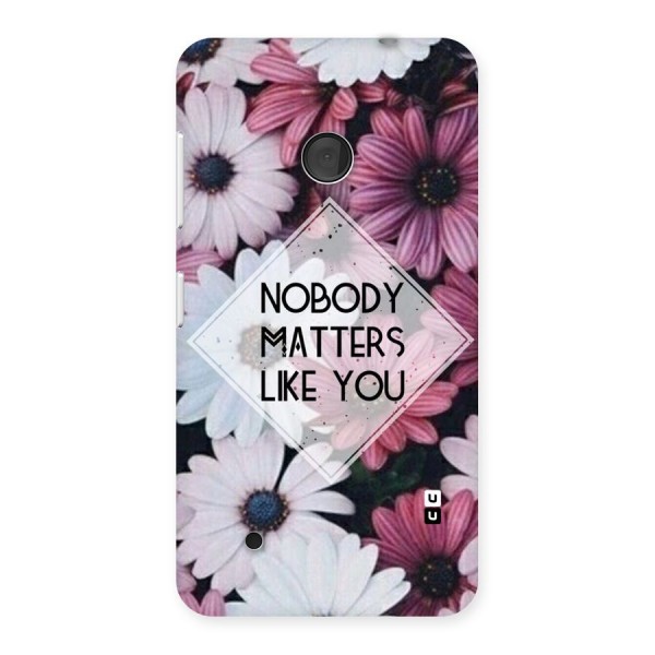 You Matter Back Case for Lumia 530