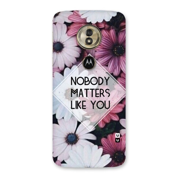 You Matter Back Case for Moto G6 Play
