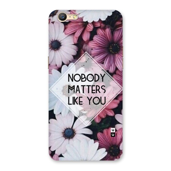 You Matter Back Case for Oppo A57