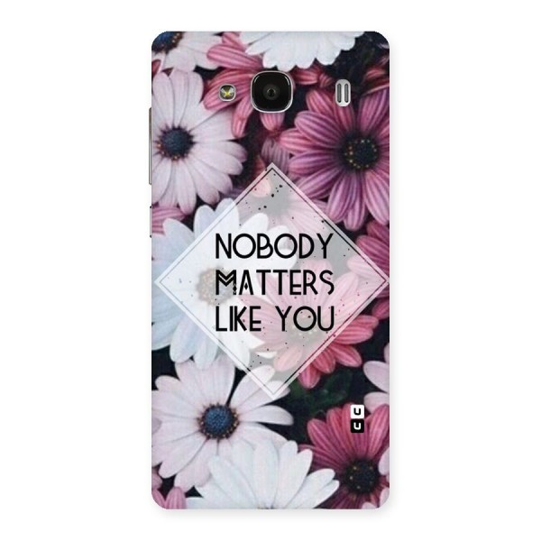 You Matter Back Case for Redmi 2s