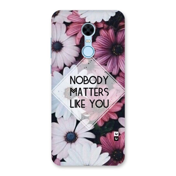 You Matter Back Case for Redmi Note 5