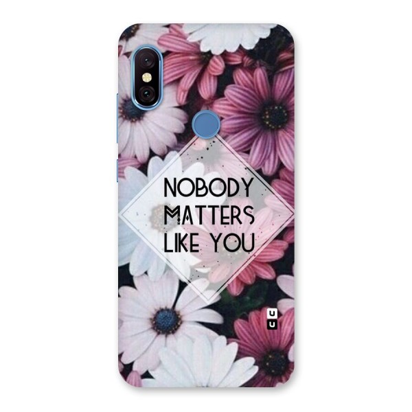 You Matter Back Case for Redmi Note 6 Pro