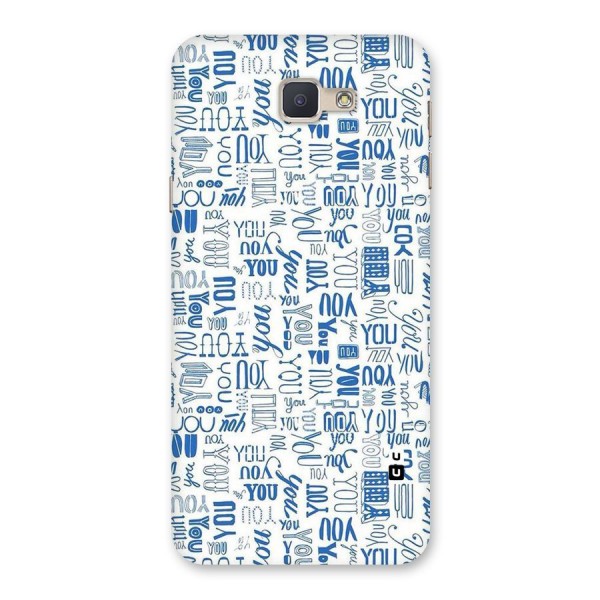You Pattern Back Case for Galaxy J5 Prime