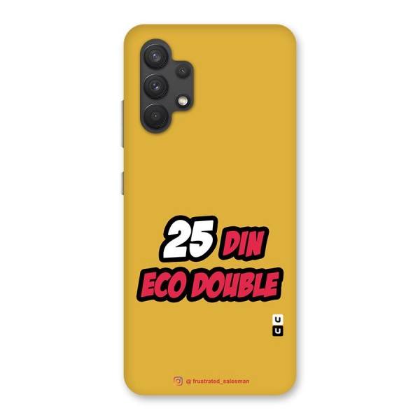 25 Din Eco Double Mustard Yellow Glass Back Case for Galaxy A32