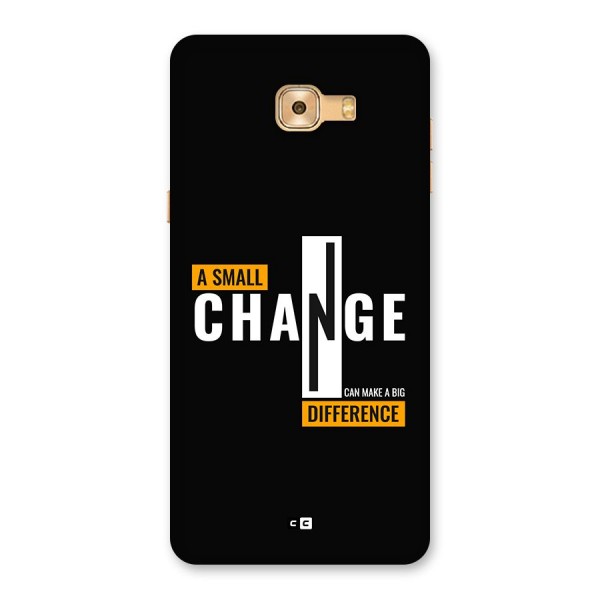 A Small Change Back Case for Galaxy C9 Pro