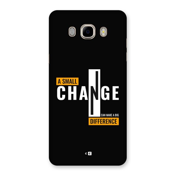 A Small Change Back Case for Galaxy J7 2016