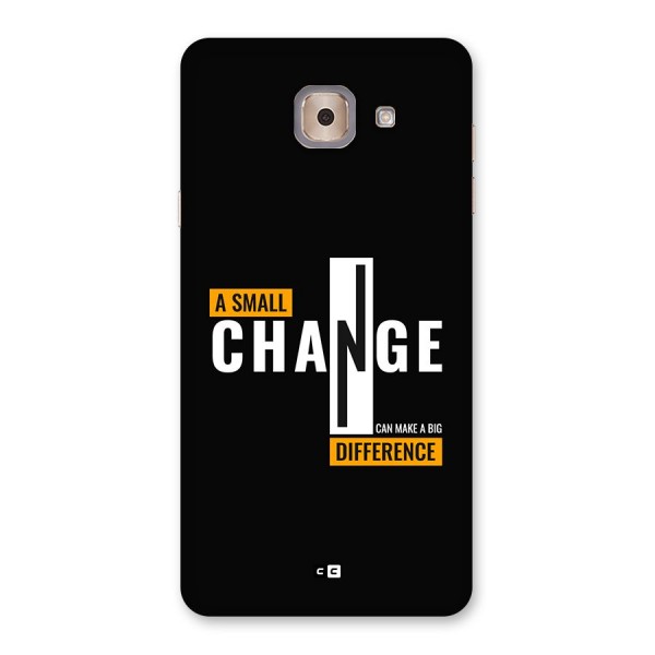 A Small Change Back Case for Galaxy J7 Max