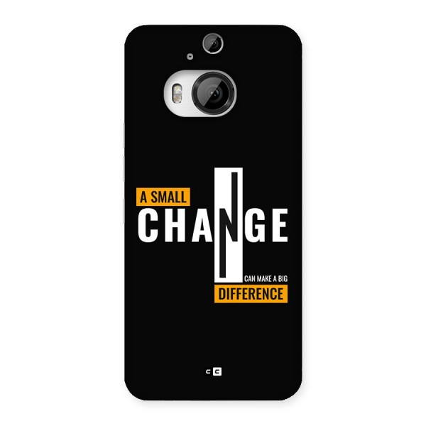 A Small Change Back Case for HTC One M9 Plus