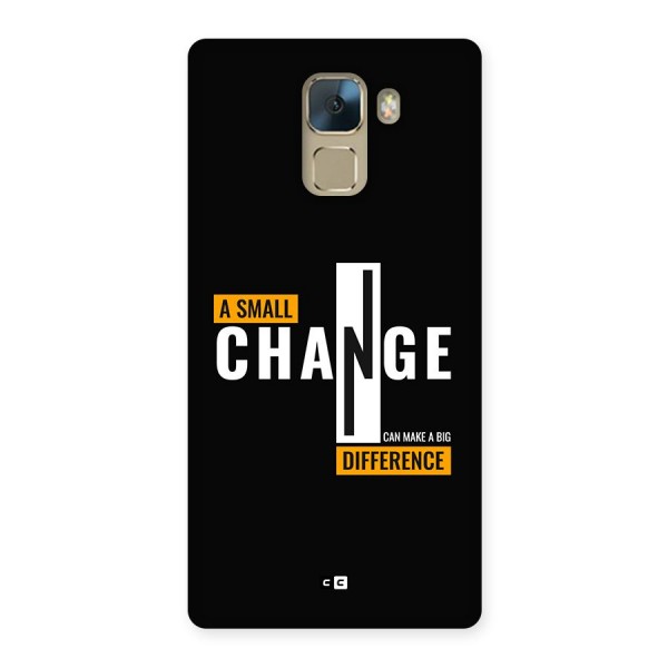 A Small Change Back Case for Honor 7