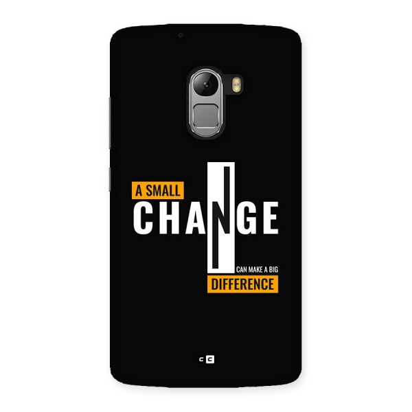 A Small Change Back Case for Lenovo K4 Note