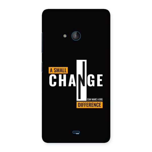 A Small Change Back Case for Lumia 540