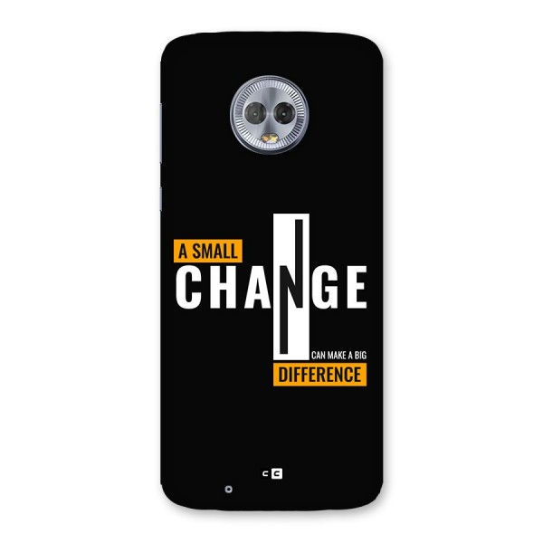 A Small Change Back Case for Moto G6