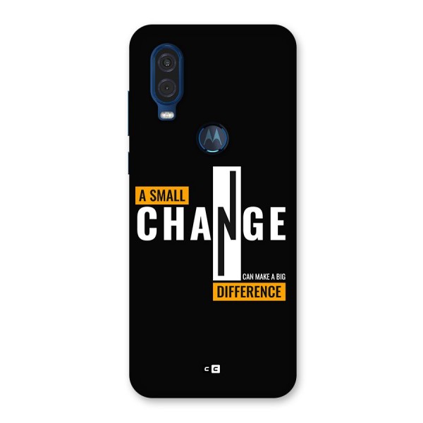 A Small Change Back Case for Motorola One Vision