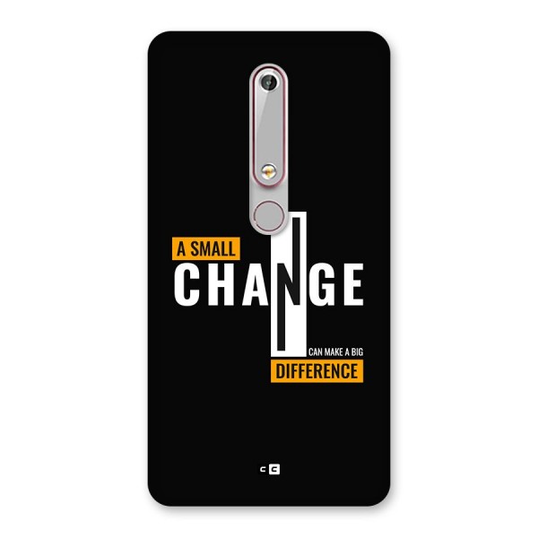 A Small Change Back Case for Nokia 6.1