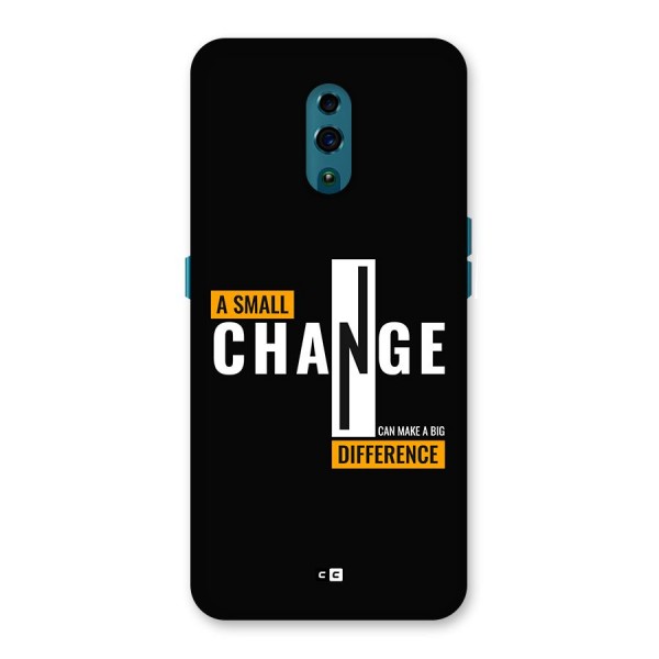 A Small Change Back Case for Oppo Reno