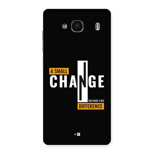 A Small Change Back Case for Redmi 2 Prime