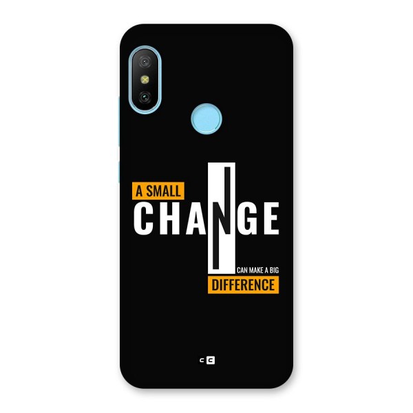 A Small Change Back Case for Redmi 6 Pro