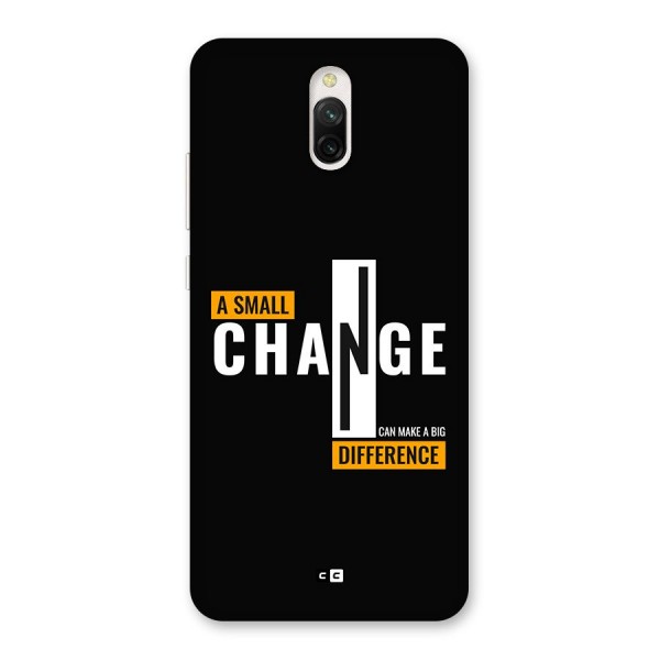 A Small Change Back Case for Redmi 8A Dual